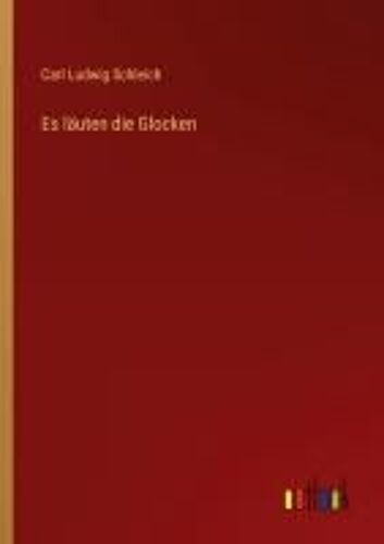 Es Läuten Die Glocken