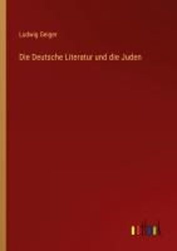 Die Deutsche Literatur Und Die Juden