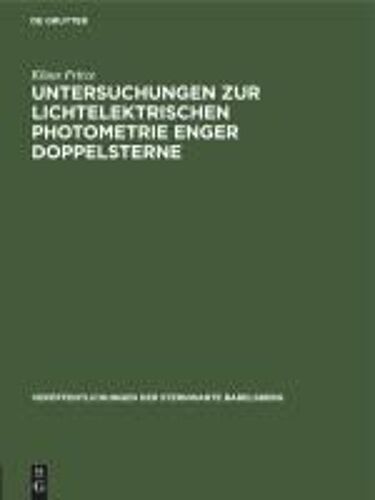 Untersuchungen Zur Lichtelektrischen Photometrie Enger Doppelsterne