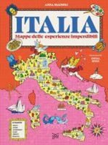Italia. Mappe Delle Esperienze Imperdibili