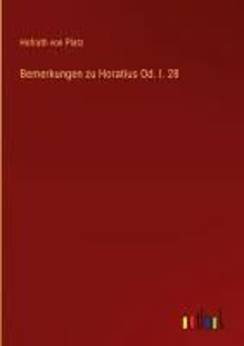 Bemerkungen Zu Horatius Od. I. 28