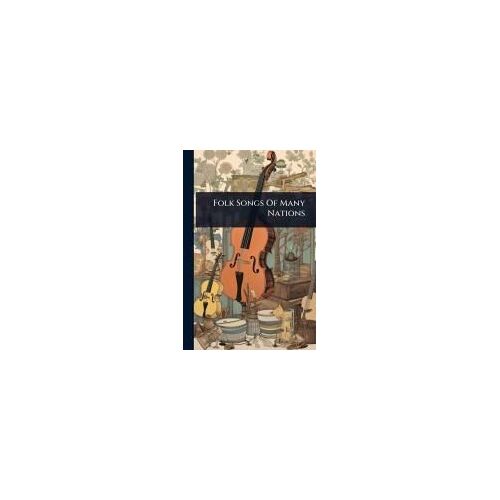 Folk Songs Of Many Nations