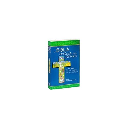 La Biblia Católica Para Jóvenes