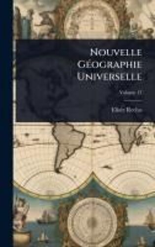 Nouvelle Gã(C)Ographie Universelle