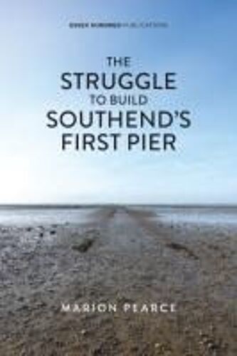 The Struggle To Build Southend's First Pier