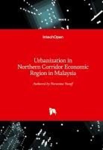 Urbanization In Northern Corridor Economic Region In Malaysia
