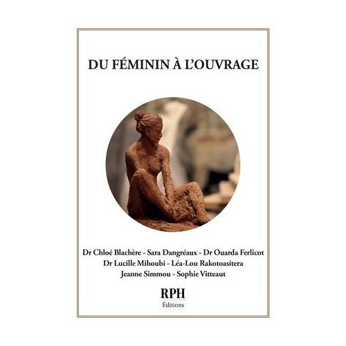 Du Féminin À L'ouvrage