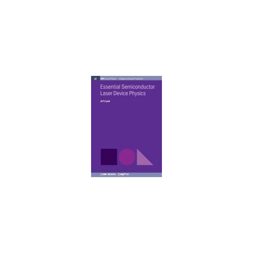 Essential Semiconductor Laser Device Physics