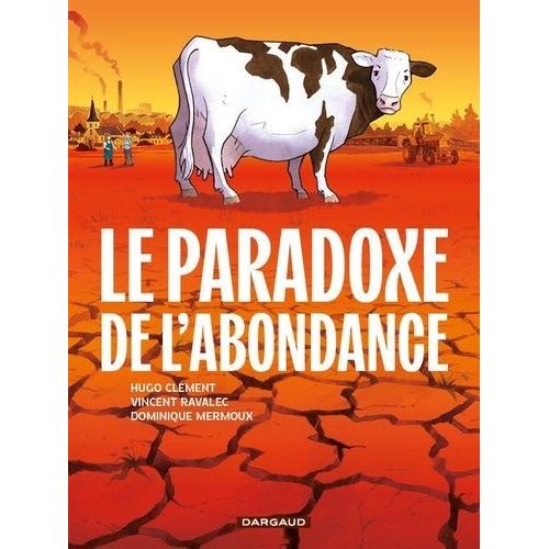 Le Paradoxe De L'abondance