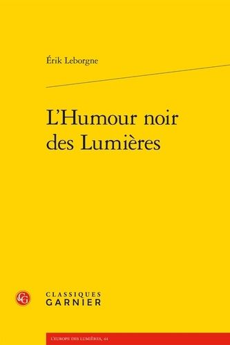 L'humour Noir Des Lumières