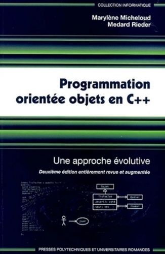 Programmation Orientée Objets En C++. Une Approche Évolutive, 2ème Édition