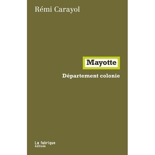 Mayotte - Département Colonie
