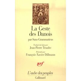 La Geste Des Danois - Livres I-Ix
