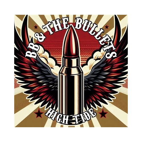 Bb & The Bullets - High Tide