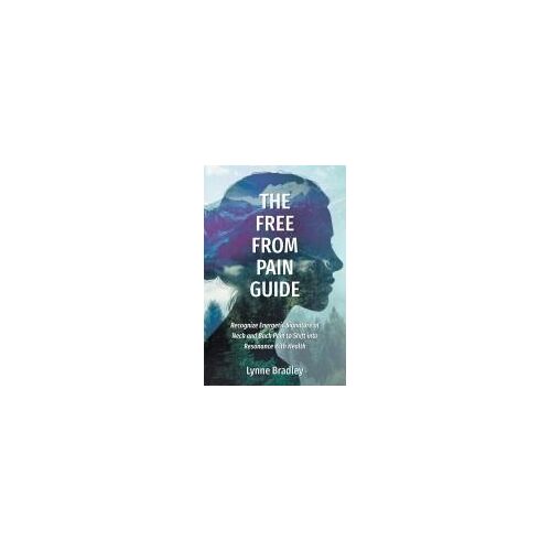 The Free From Pain Guide