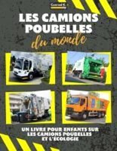 Les Camions Poubelles Du Monde