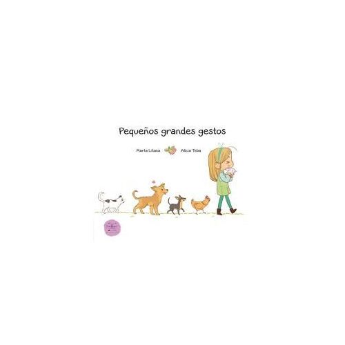 Pequeños Grandes Gestos