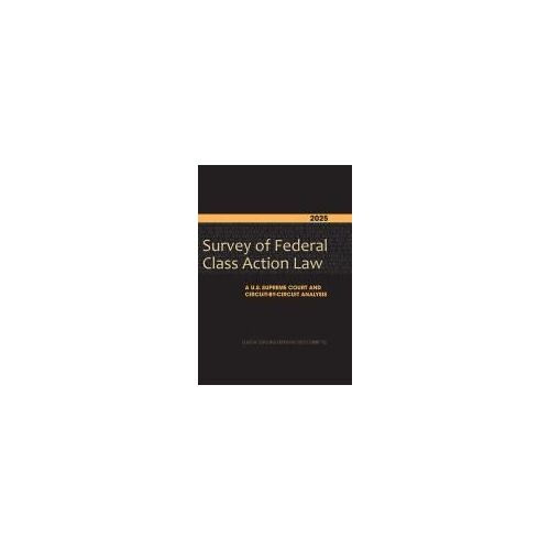 2025 Survey Of Federal Class Action Law