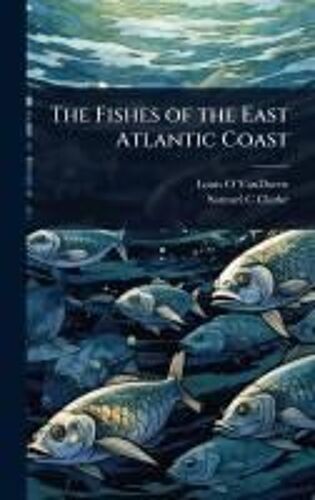 The Fishes Of The East Atlantic Coast