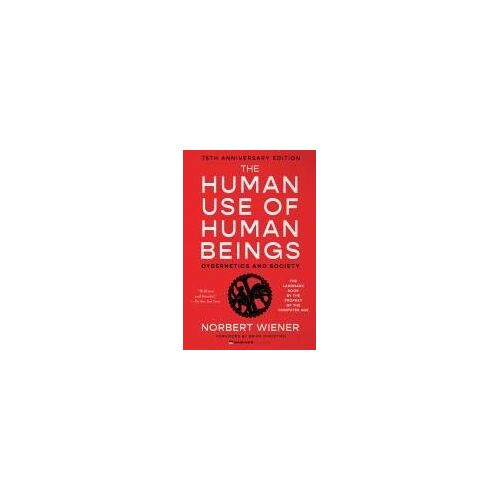The Human Use Of Human Beings