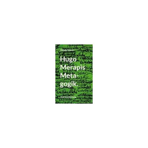Hugo Merapis Metagogik.