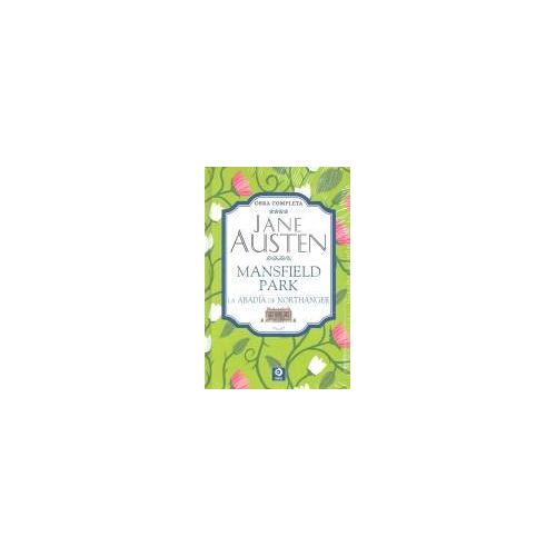 Jane Austen: Mansfield Park, La Abadía De Northanger
