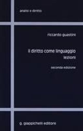 Il Diritto Come Linguaggio. Lezioni