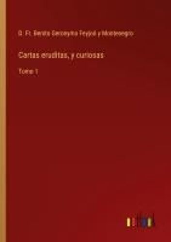 Cartas Eruditas, Y Curiosas