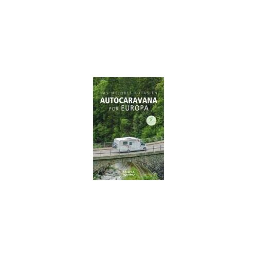 Las Mejores Rutas En Autocaravana Por Europa