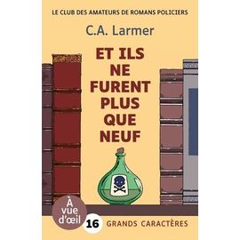 Le Club Des Amateurs De Romans Policiers - Tome 4 - Et Ils Ne Furent Plus Que Neuf