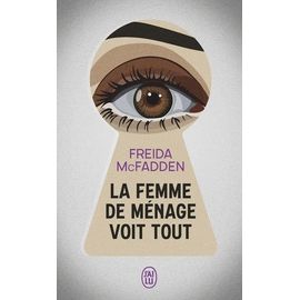 La Femme De Ménage Voit Tout