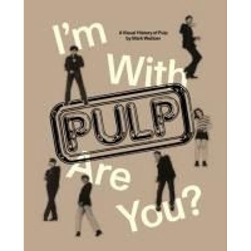 I'm With Pulp, Are You?