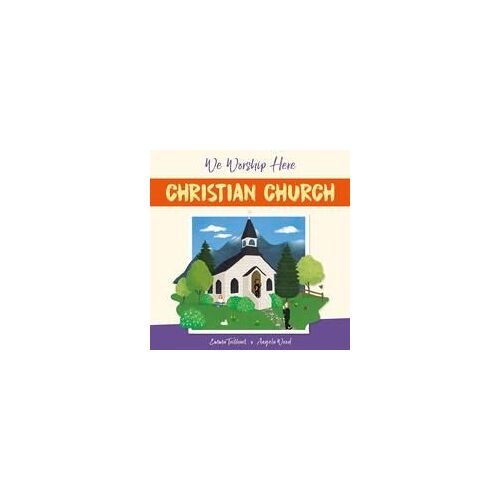 We Worship Here: Christian Church