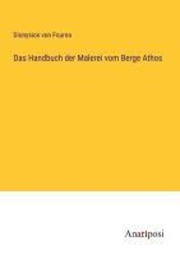 Das Handbuch Der Malerei Vom Berge Athos