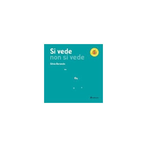 Si Vede Non Si Vede
