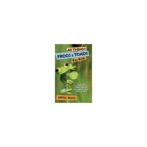 All Things Frogs & Toads For Kids