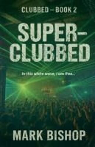 Super-Clubbed