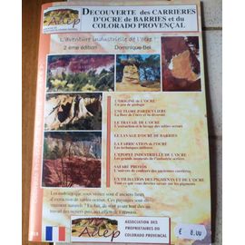 Découverte Des Carrières D'Ocre De Barries Et Du Colorado Provençal