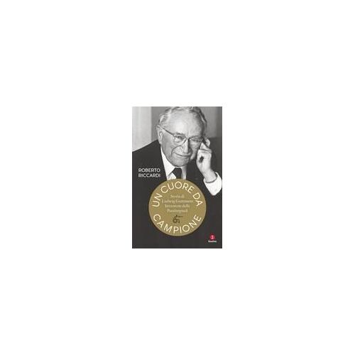 Un Cuore Da Campione. Storia Di Ludwig Guttmann, Inventore Delle Paralimpiadi