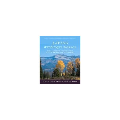 Saving Wyoming's Hoback
