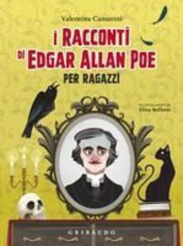 I Racconti Di Edgar Allan Poe Per Ragazzi