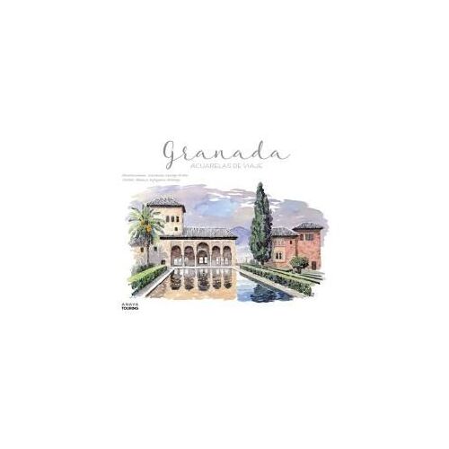 Granada. Acuarelas De Viaje
