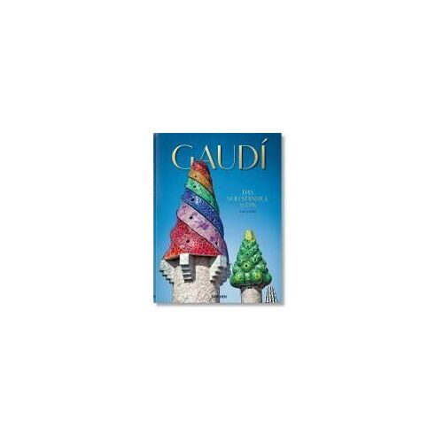 Gaudí. Das Vollständige Werk
