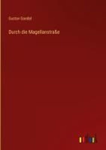 Durch Die Magellanstraße
