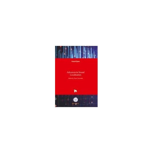 Advances In Sound Localization