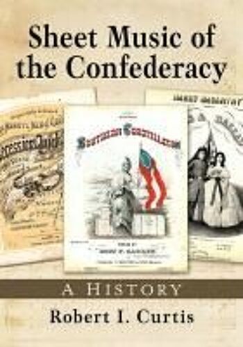 Sheet Music Of The Confederacy