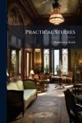 Practical Studies