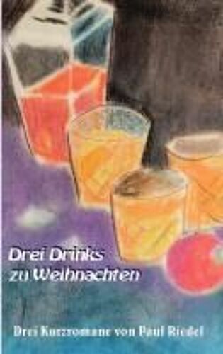Drei Drinks Zu Weihnachten