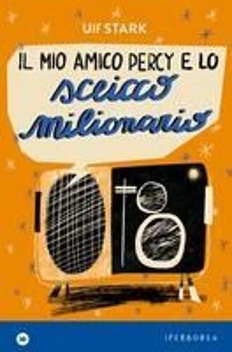 Il Mio Amico Percy E Lo Sceicco Milionario