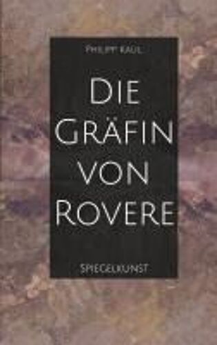 Die Gräfin Von Rovere